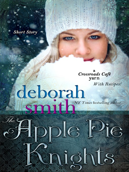 Title details for The Apple Pie Knights by Deborah Smith - Available